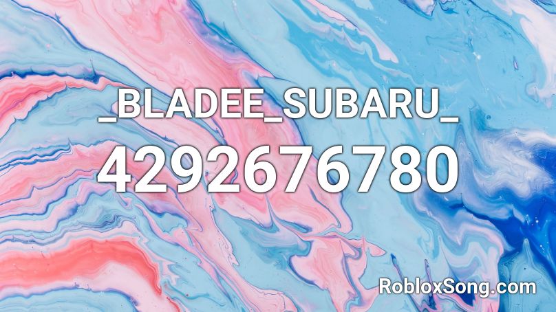 _BLADEE_SUBARU_ Roblox ID
