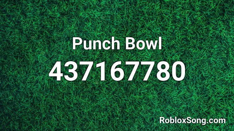 Punch Bowl Roblox ID