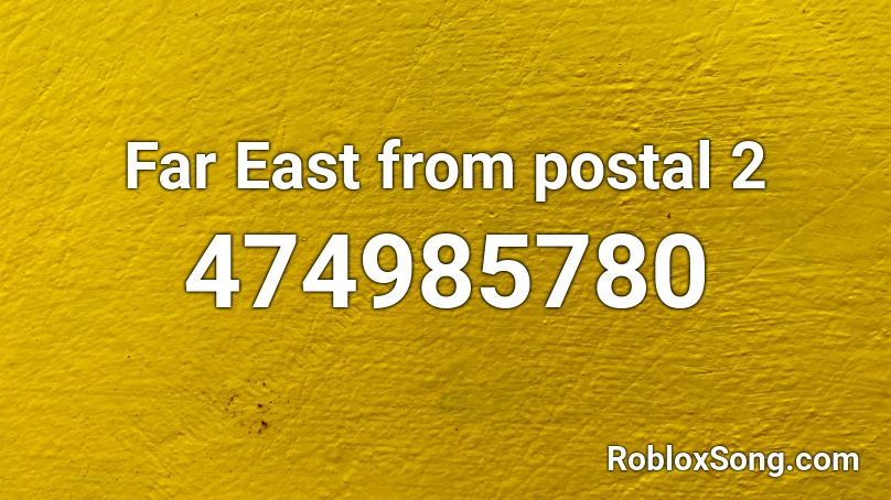 Far East from postal 2 Roblox ID