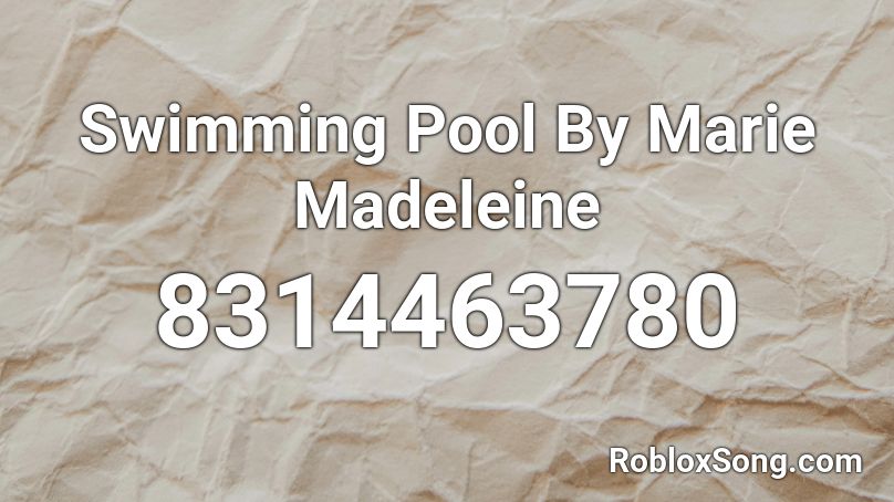 Swimming Pool By Marie Madeleine Roblox ID