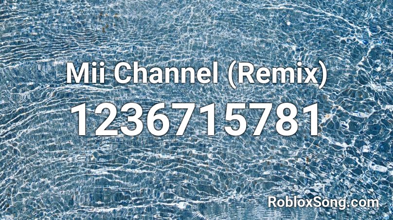 Mii Channel (Remix) Roblox ID