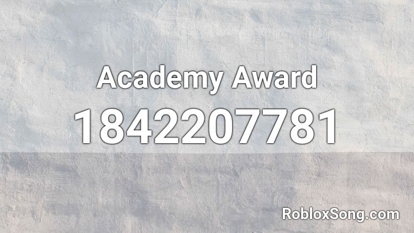 Academy Award Roblox ID