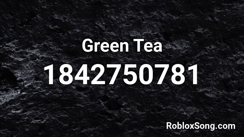 Green Tea Roblox ID