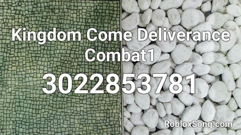 Kingdom Come Deliverance Combat1 Roblox ID