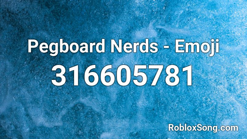 Pegboard Nerds - Emoji Roblox ID