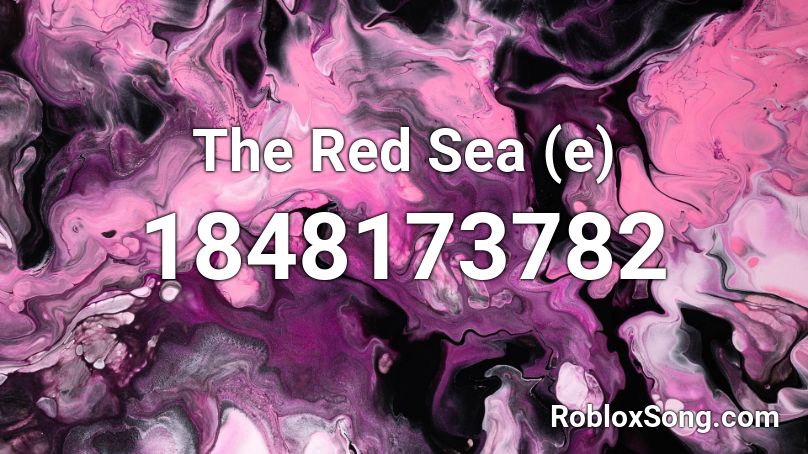 The Red Sea (e) Roblox ID