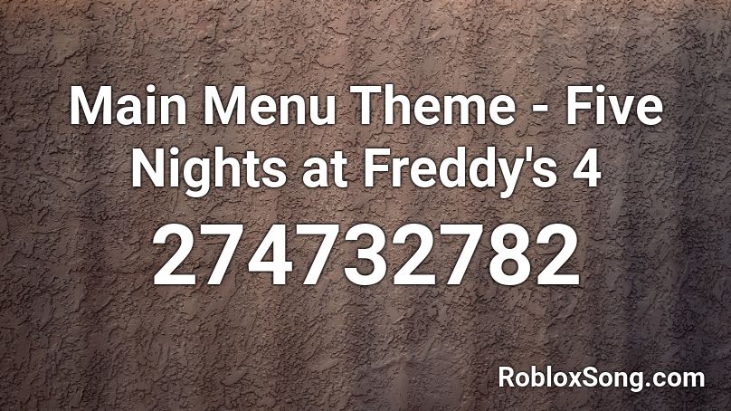 FNAF Roblox ID Codes (2023) Five Nights at Freddy's Song IDs