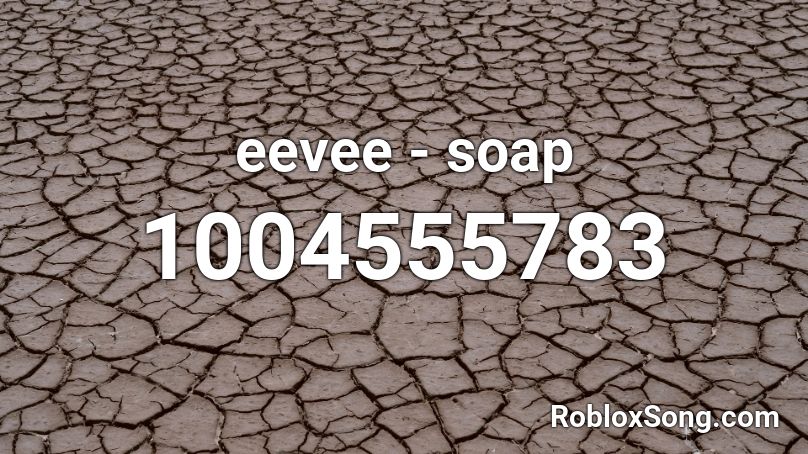 eevee - soap Roblox ID
