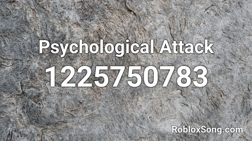 Psychological Attack Roblox ID