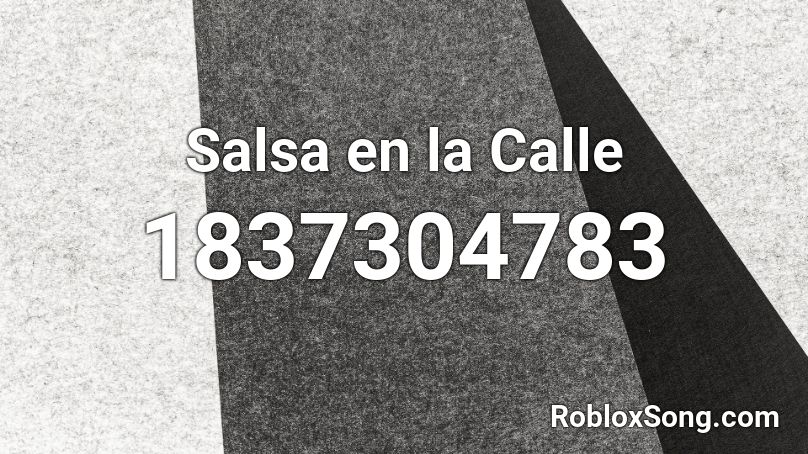 Salsa en la Calle Roblox ID