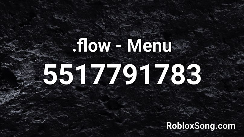 .flow - Menu Roblox ID