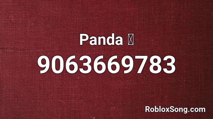 Panda 🐼 Roblox ID