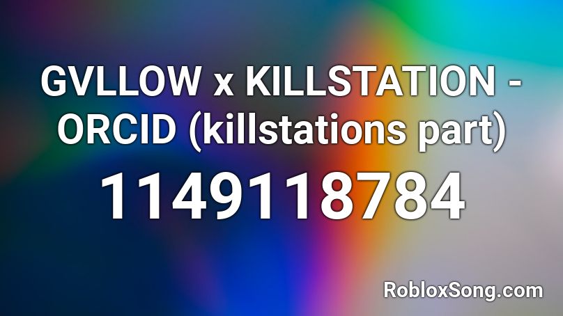 GVLLOW x KILLSTATION - ORCID (killstations part) Roblox ID