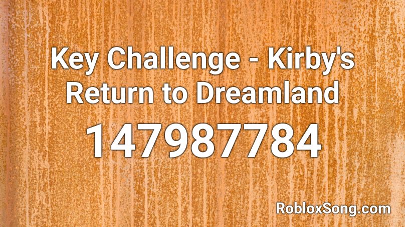 Key Challenge - Kirby's Return to Dreamland Roblox ID