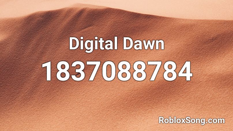 Digital Dawn Roblox ID