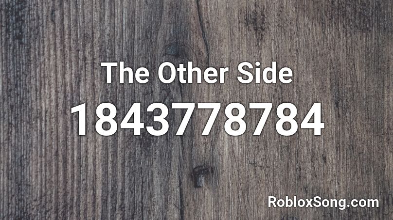 The Other Side Roblox ID