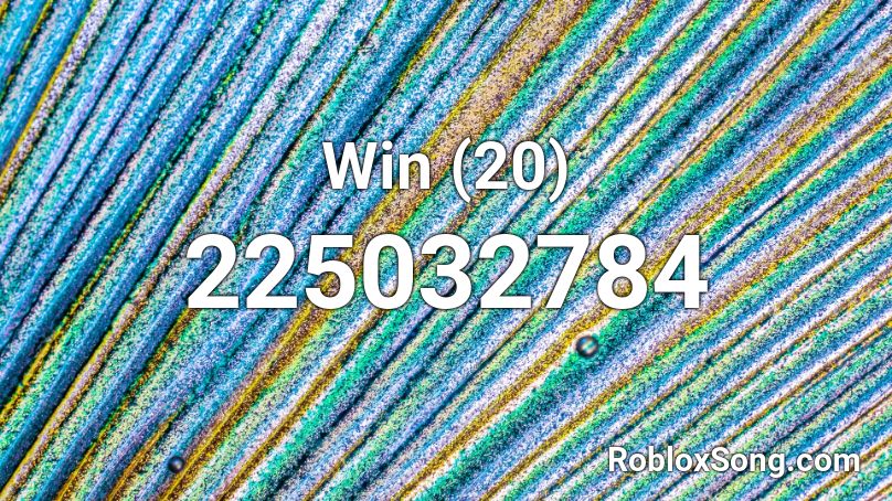 Win (20) Roblox ID