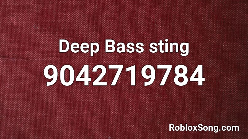 Deep Bass sting Roblox ID