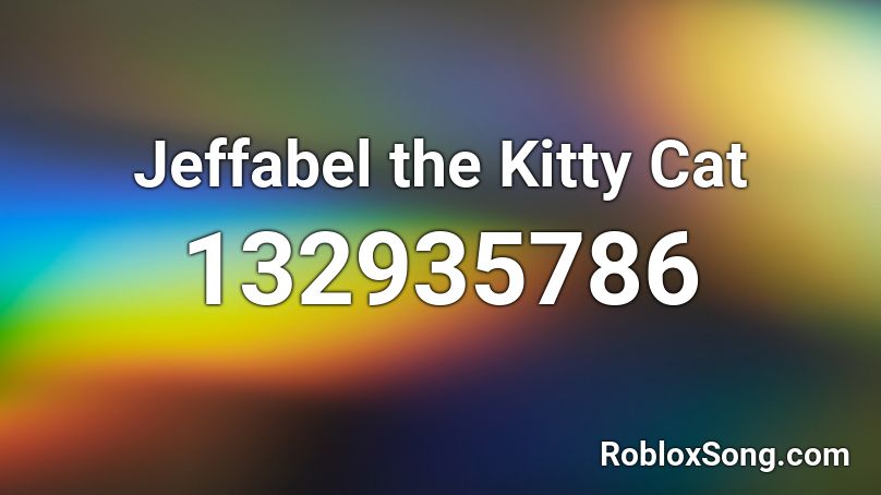 Jeffabel the Kitty Cat Roblox ID