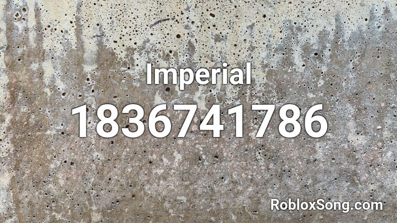 Imperial Roblox ID