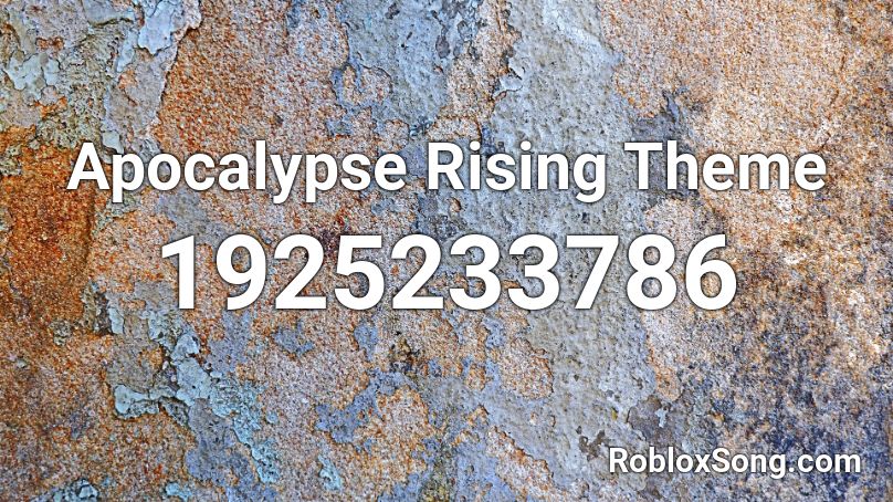 Apocalypse Rising Theme  Roblox ID