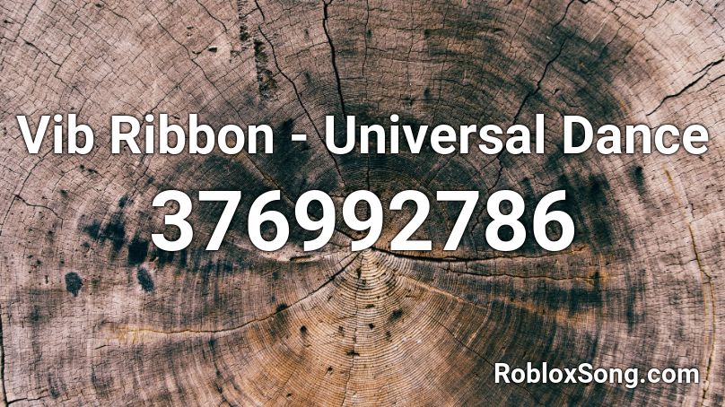 Vib Ribbon - Universal Dance Roblox ID