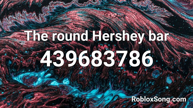 The round Hershey bar Roblox ID