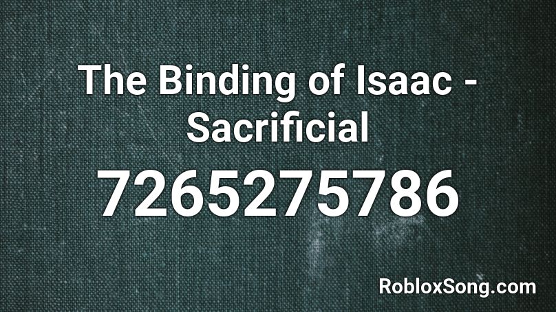The Binding of Isaac - Sacrificial Roblox ID
