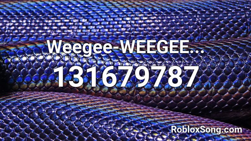 Weegee-WEEGEE... Roblox ID
