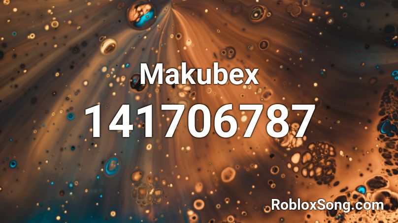 Makubex Roblox ID