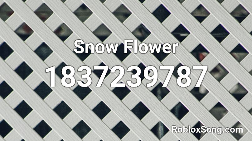 Snow Flower Roblox ID