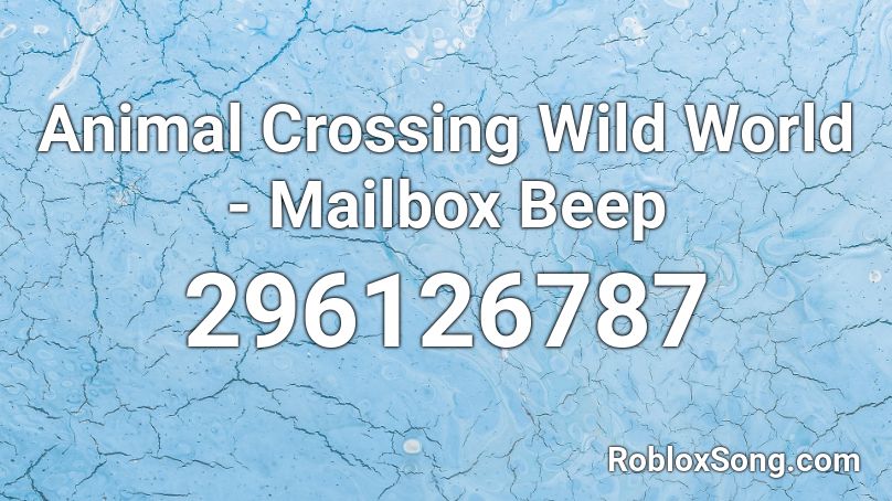 Animal Crossing Wild World - Mailbox Beep Roblox ID