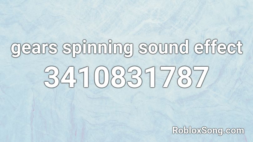 gears spinning sound effect Roblox ID