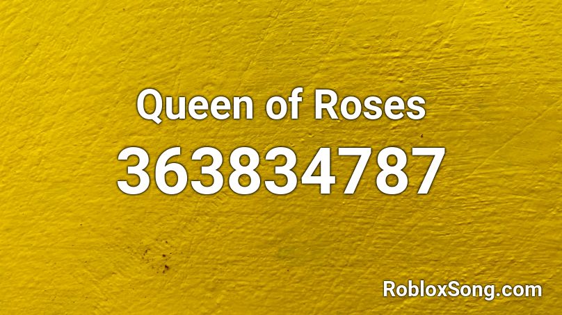 Queen of Roses Roblox ID