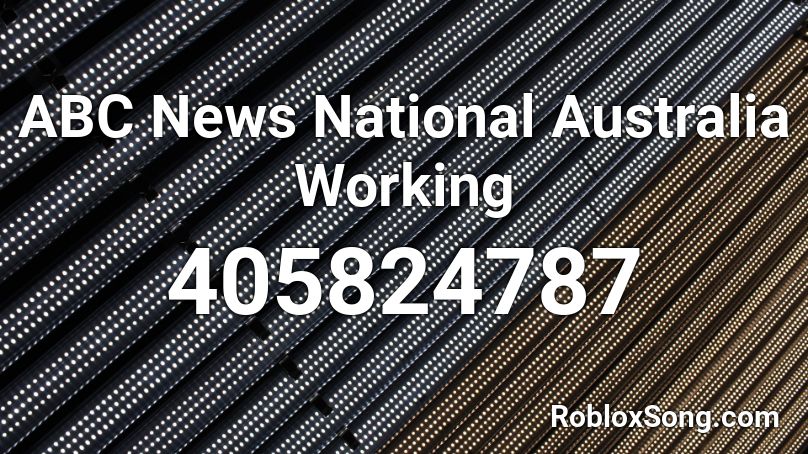 Abc News National Australia Working Roblox Id Roblox Music Codes - sunset lover roblox id code