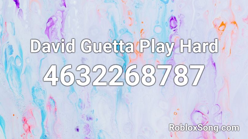 David Guetta Play Hard Roblox ID