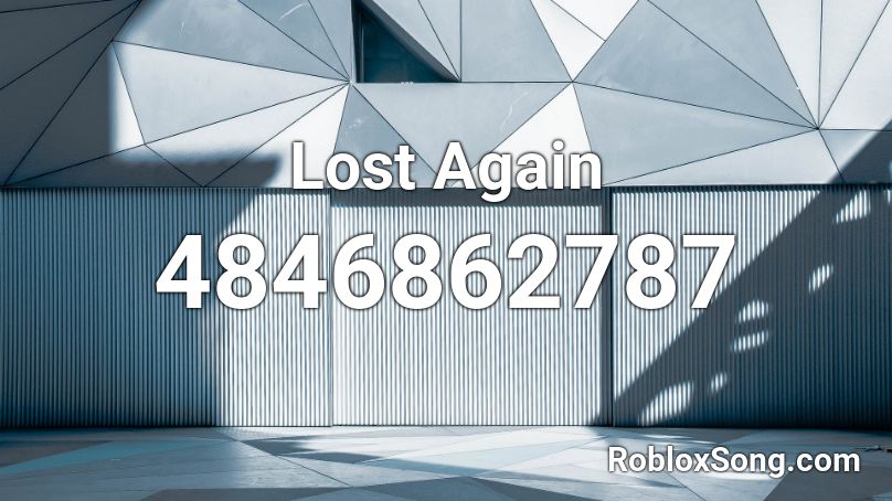 Lost Again - graphyte Roblox ID