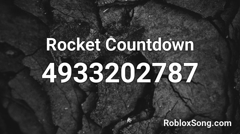 Rocket Countdown Roblox ID