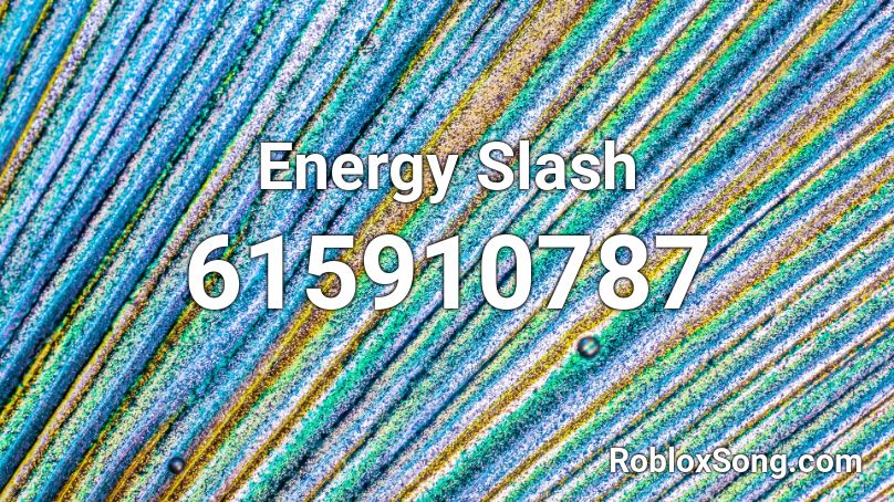 Energy Slash Roblox ID