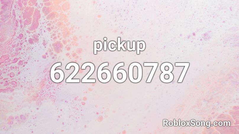 pickup Roblox ID
