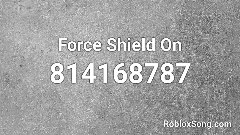 Force Shield On Roblox ID