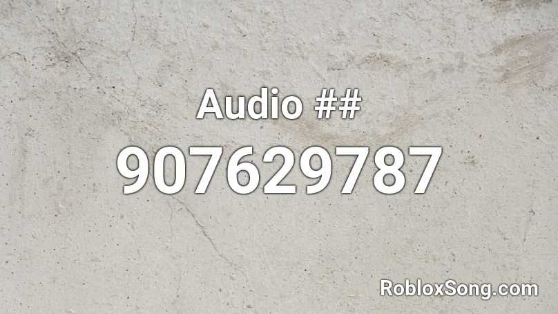 Audio ## Roblox ID
