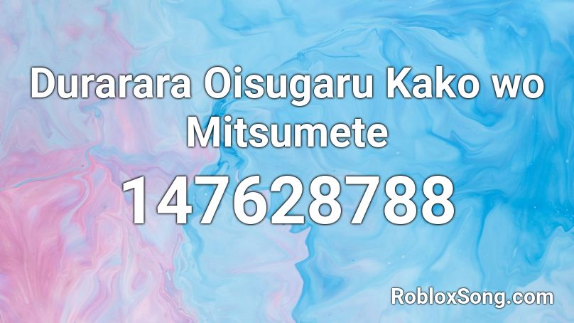 Durarara Oisugaru Kako wo Mitsumete Roblox ID