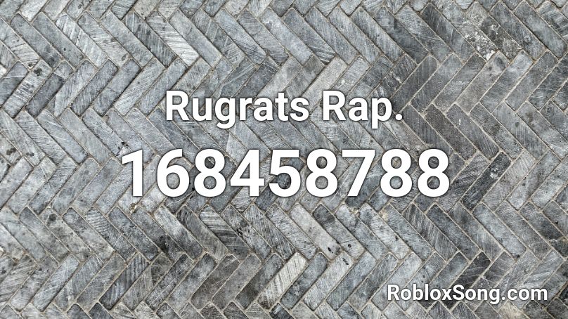 Rugrats Rap. Roblox ID