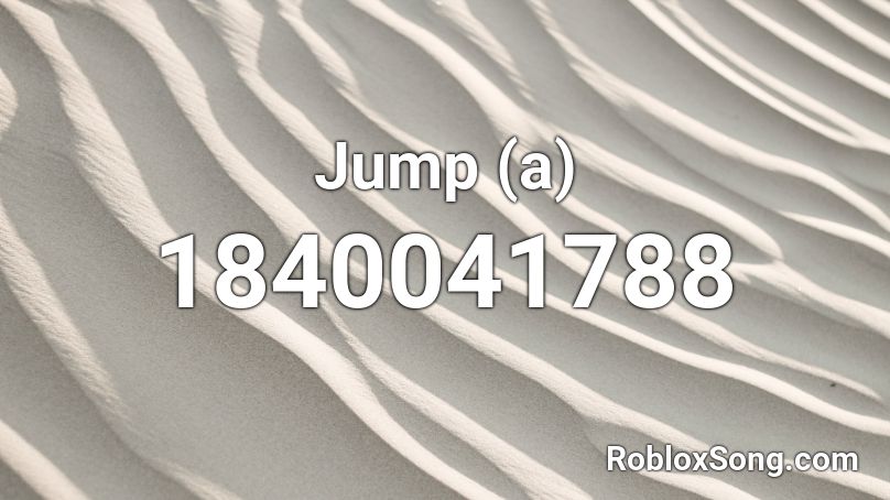 Jump (a) Roblox ID