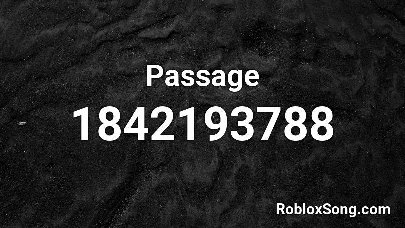 Passage Roblox ID