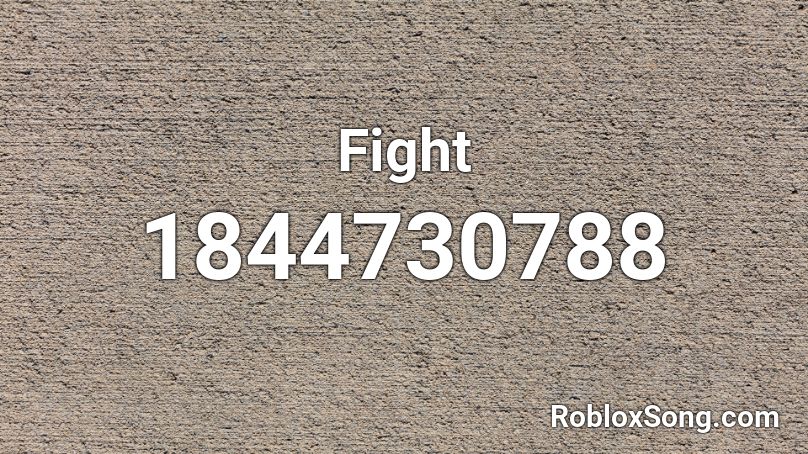 Fight Roblox ID