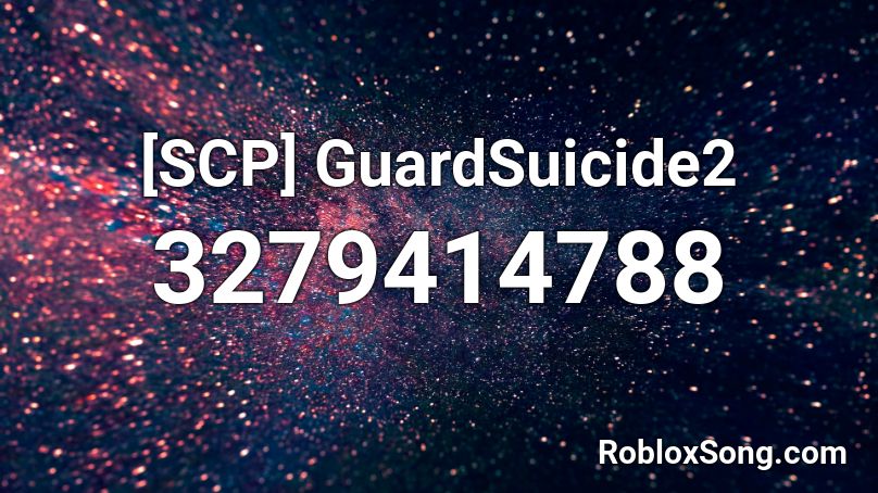 Scp Guardsuicide2 Roblox Id Roblox Music Codes - scp emergency lockdown signal roblox id loud