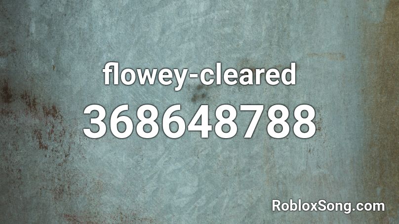 flowey-cleared Roblox ID