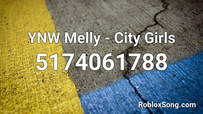 YNW Melly - City Girls Roblox ID